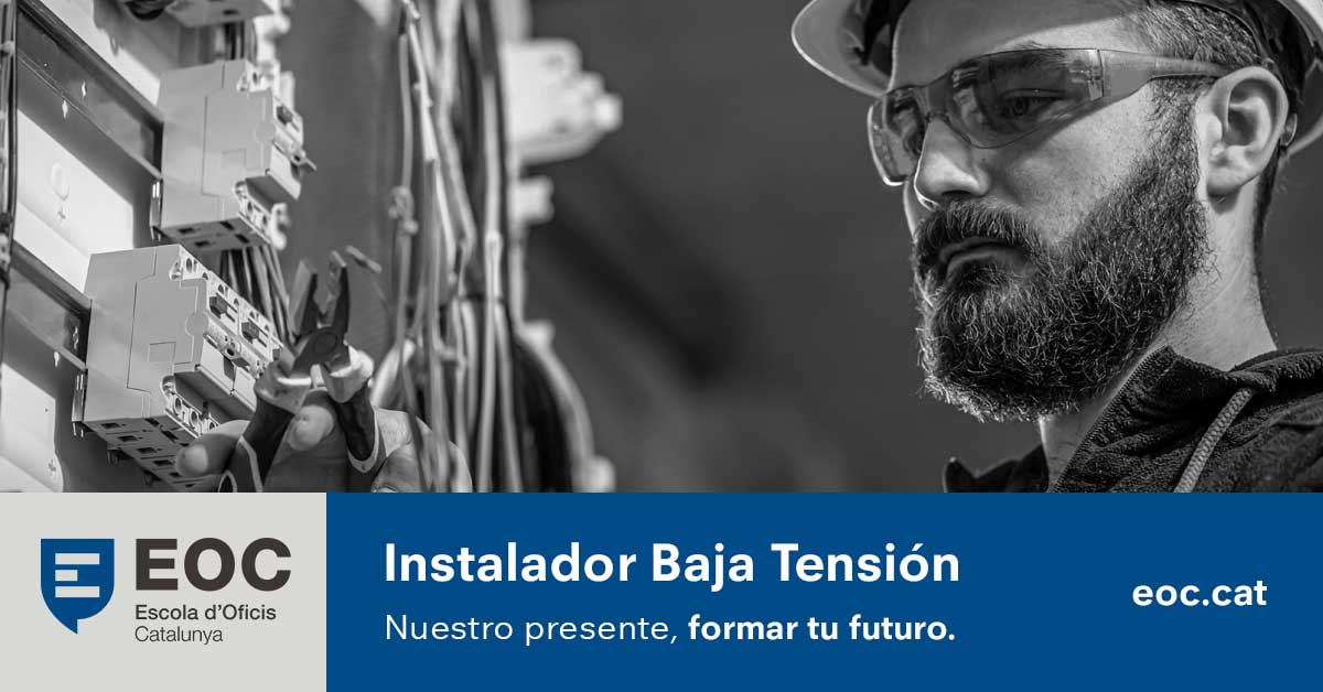 Curso de Instalador autorizado en baja tensión en Barcelona EOC