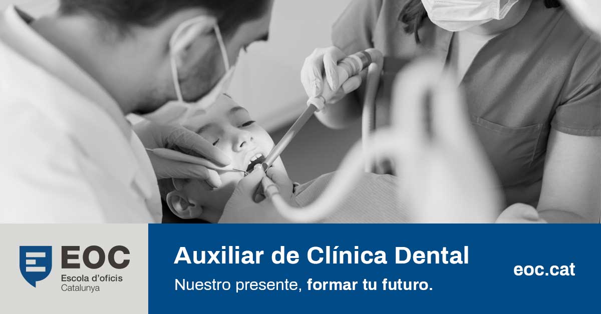 de Auxiliar de Clínica Dental | Barcelona y Hospitalet